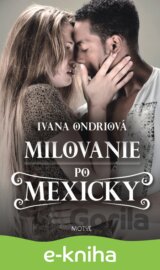 Milovanie po mexicky