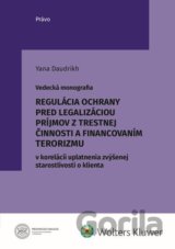 Regulácia ochrany pred legalizáciou príjmov z trestnej činnosti