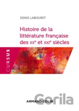 Histoire de la littérature française des XXe et XXIe siècles