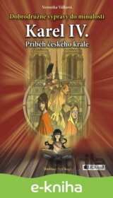 Dobrodružné výpravy do minulosti – Karel IV.