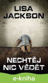 Nechtěj nic vědět