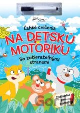 Ľahké cvičenia na detskú motoriku