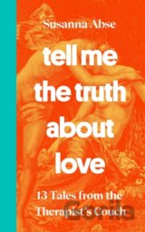 Tell Me the Truth About Love