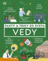 Fakty a triky zo sveta vedy