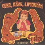 Coffee to Help: Cukr, káva, limonáda