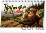 Stolní kalendář Tipy na výlety s dětmi 2023