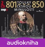 Toulky českou minulostí 801-850 (Iva Valešová; Josef Veselý; František Derfler)