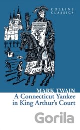 A Connecticut Yankee In King Arthur´s Court