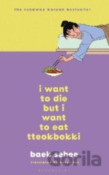 I Want to Die but I Want to Eat Tteokbokki