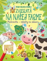 Moja hracia knižka - Zvieratá na našej farme