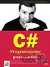 C# Programujeme profesionálně