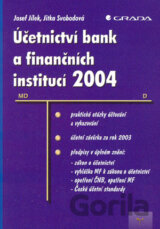 Účetnictví bank a finančních institucí 2004