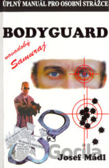 Bodyguard - novodobý samuraj