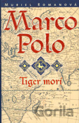 Marco Polo III. - Tiger morí