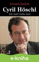 Cyril Höschl: Kde bydlí lidské duše