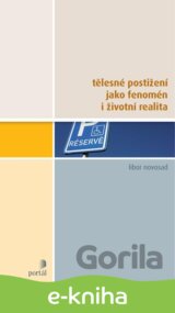 Tělesné postižení jako fenomén i životní realita