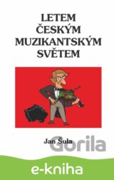 Letem českým muzikantským světem