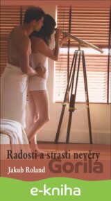 Radosti a strasti nevěry