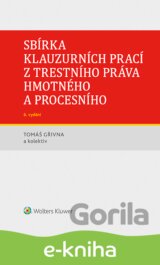 Sbírka klauzurních prací z trestního práva hmotného a procesního - 6. vydání (Praha)