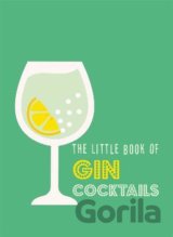The Little Book of Gin Cocktails