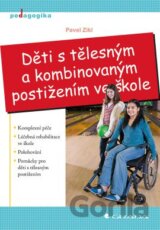 Děti s tělesným a kombinovaným postižením ve škole