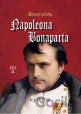 Milostné příběhy Napoleona Bonaparta