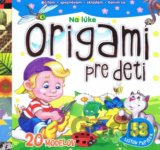 Origami pre deti: Na lúke