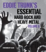 Eddie Trunk's Essential Hard Rock and Heavy Metal