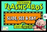 Now I'm Reading!: Slide, See and Say Flashcards