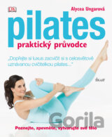 Pilates - praktický průvodce