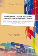 Edukace osob s těžkým postižením a souběžným postižením více vadami
