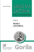 Lingva Latina Per Se Illvstrata (Pars II)