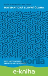 Matematická slovní úloha Mezi matematikou, jazykem a psychologií