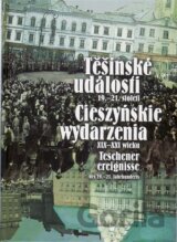Těšínské události 19.- 21.století