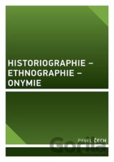 Historiographie - Ethnographie - Onymie