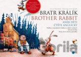 Bratr Králík / Brother Rabbit + CD MP3