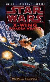 Star Wars X-Wing 5: Eskadra Wraith