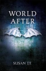World After (Penryn and the End of Days)  (Susan Ee)