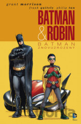 Batman & Robin - Batman znovuzrozený