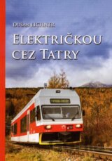 Električkou cez Tatry