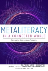 Metaliteracy in a Connected World