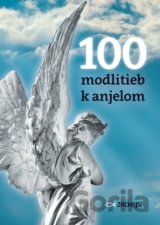 100 modlitieb k anjelom