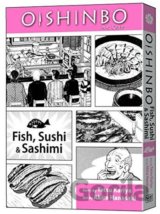 Oishinbo: a la Carte: Fish, Sushi & Sashimi