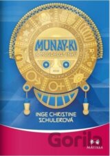 Munay-ki a moudrost Inků