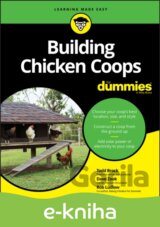 Building Chicken Coops For Dummies