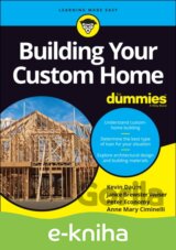 Building Your Custom Home For Dummies