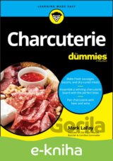 Charcuterie For Dummies