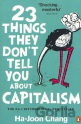 23 Things They don't Tell You About Capitalism