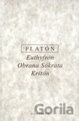 Euthyfrón, Obrana Sókrata, Kritón