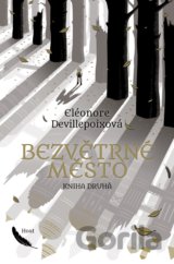 Bezvětrné město - Kniha druhá